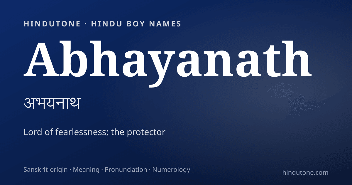 Abhayanath — Hindu Boy Names with A