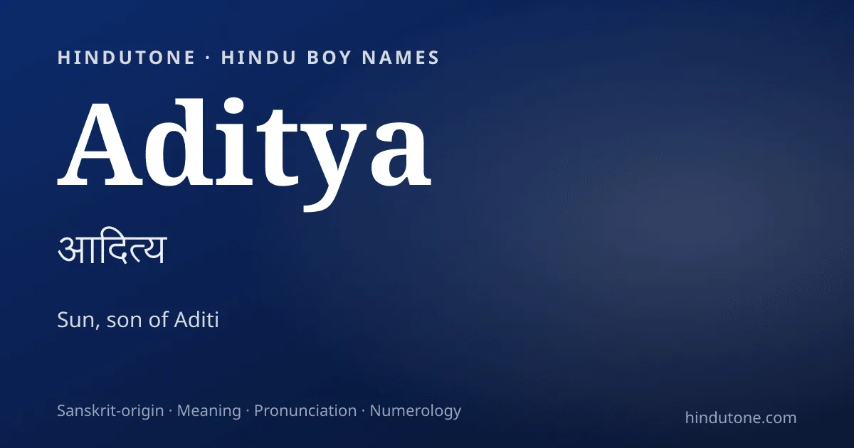 Aditya — Hindu Boy Names with A