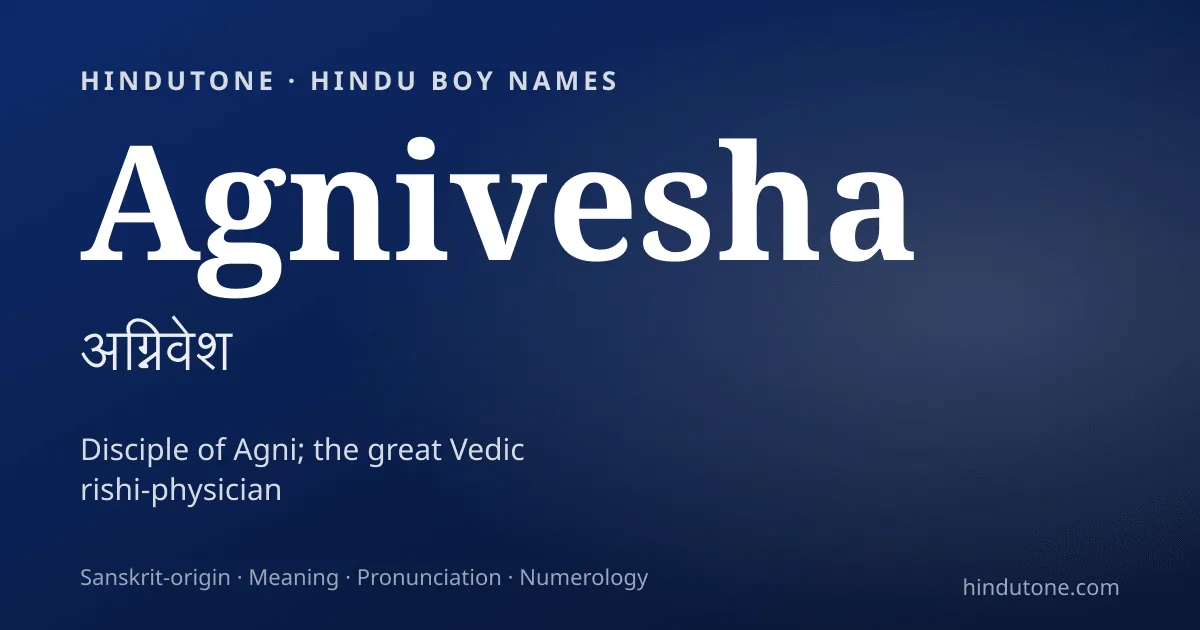 Agnivesha — Hindu Boy Names with A