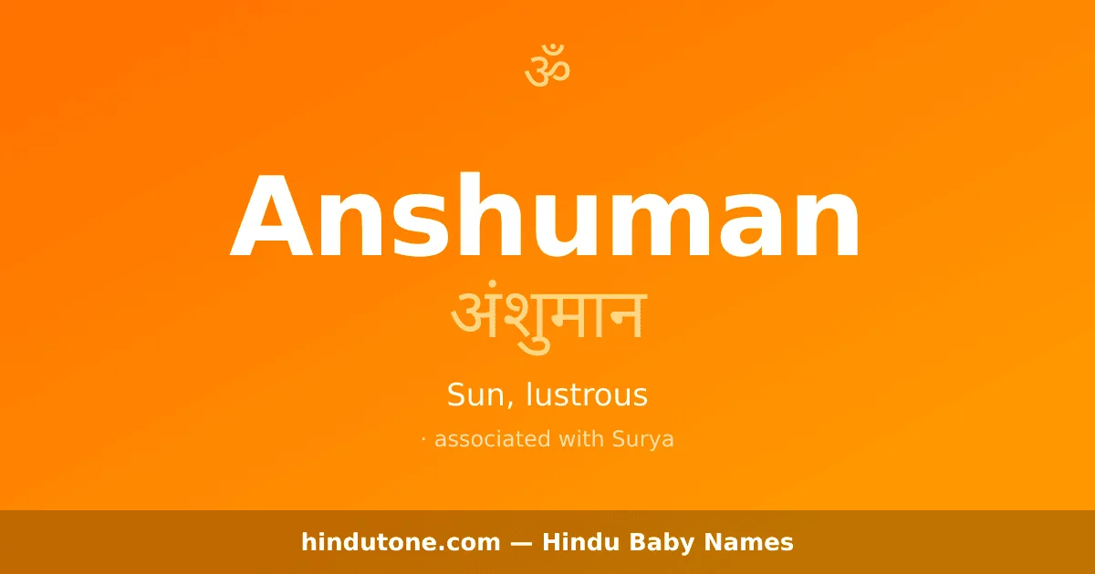 Anshuman — Hindu Boy Names with A