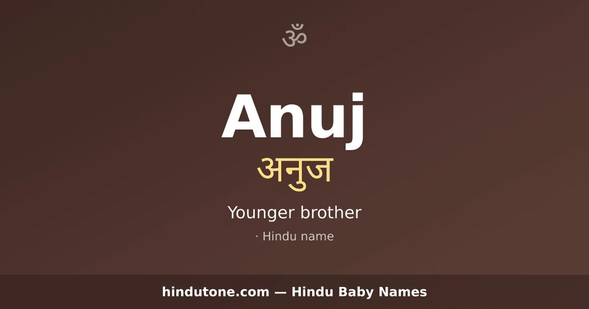 Anuj — Hindu Boy Names with A