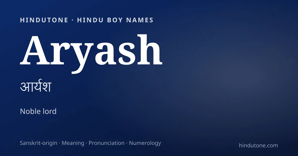 Aryash — Hindu Boy Names with A