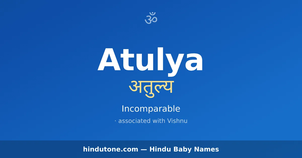 Atulya — Hindu Boy Names with A