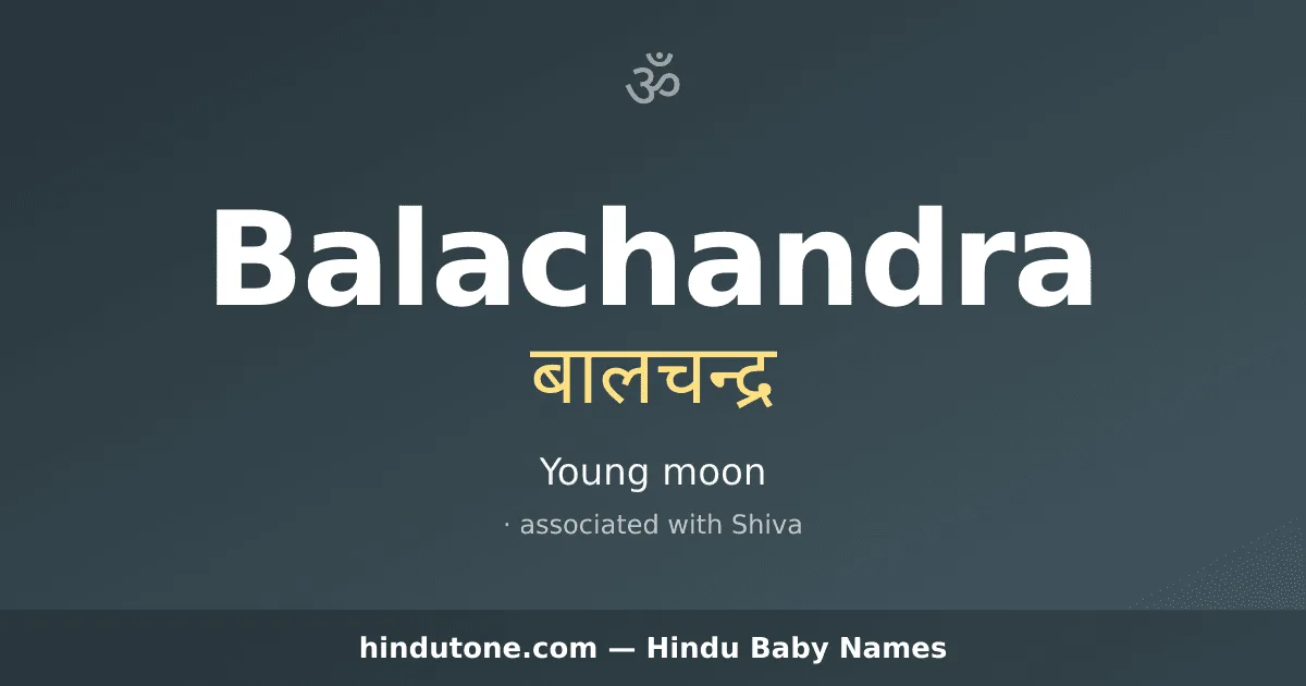 Balachandra — Hindu Boy Names with B