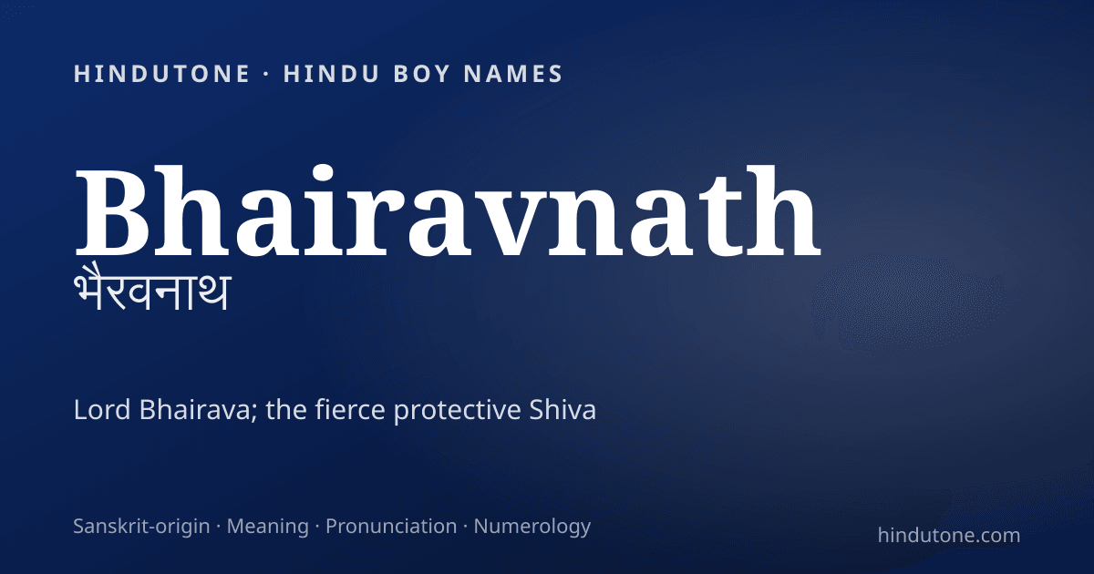 Bhairavnath — Hindu Boy Names with B