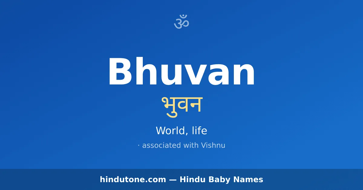 Bhuvan — Hindu Boy Names with B