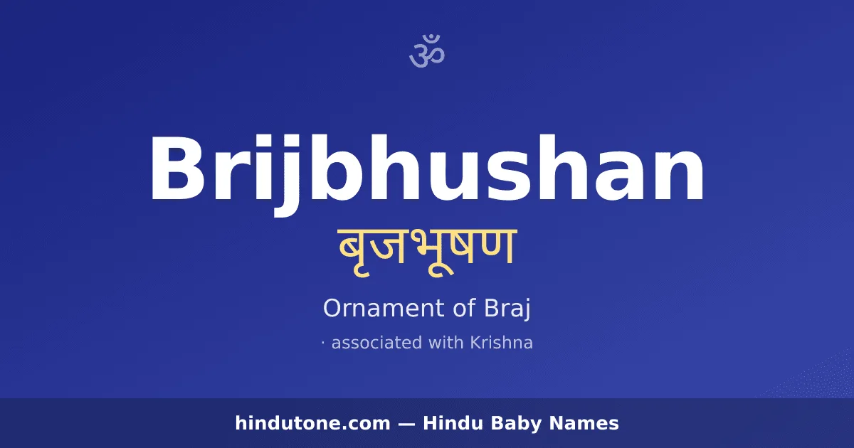 Brijbhushan — Hindu Boy Names with B