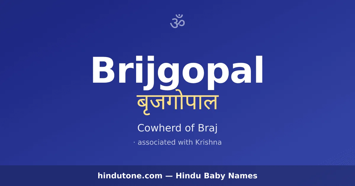 Brijgopal — Hindu Boy Names with B