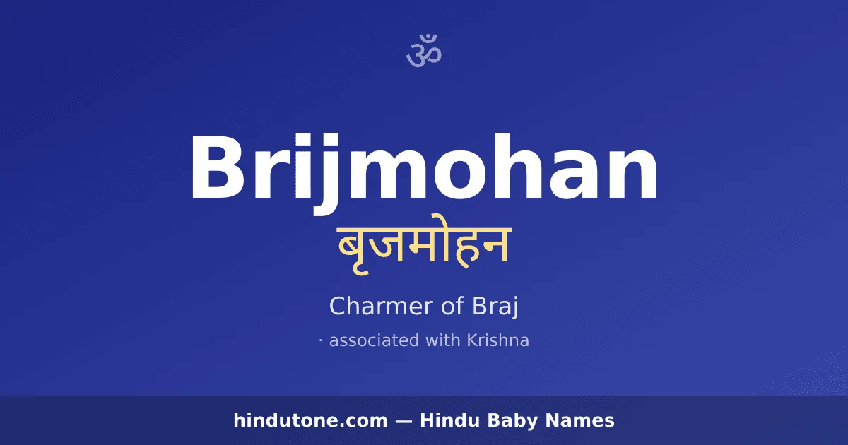 Brijmohan — Hindu Boy Names with B