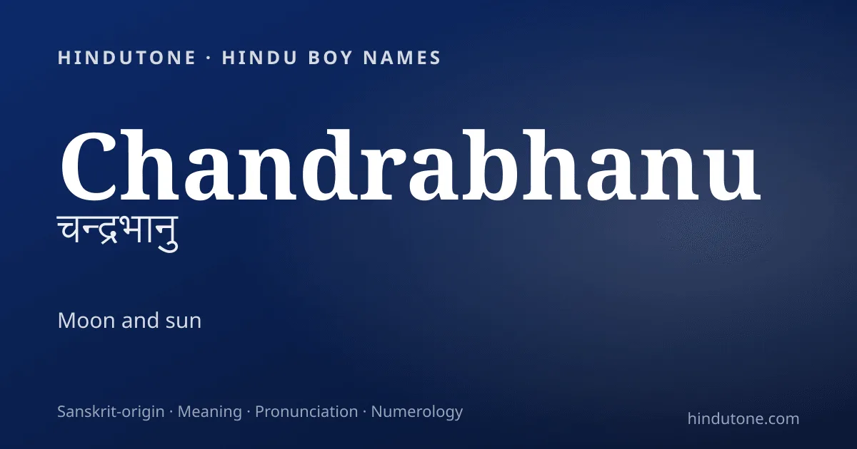 Chandrabhanu — Hindu Boy Names with C