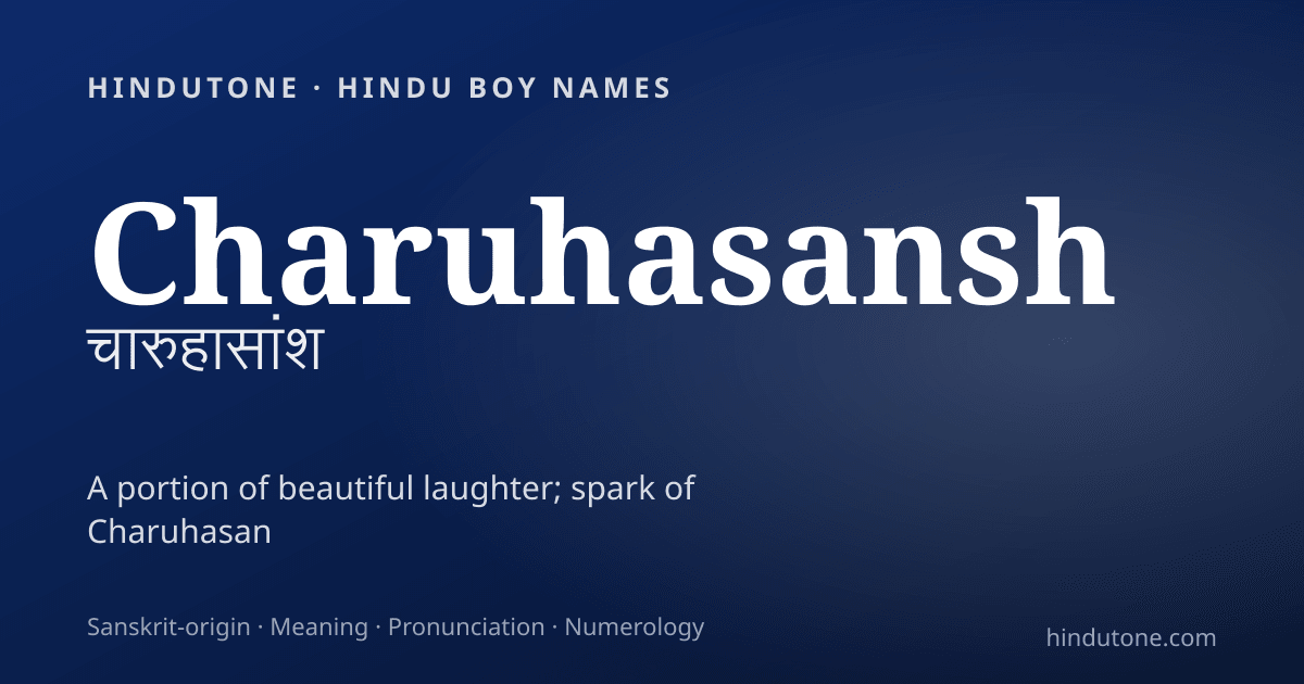 Charuhasansh — Hindu Boy Names with C