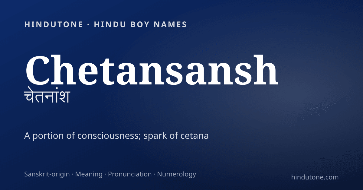 Chetansansh — Hindu Boy Names with C