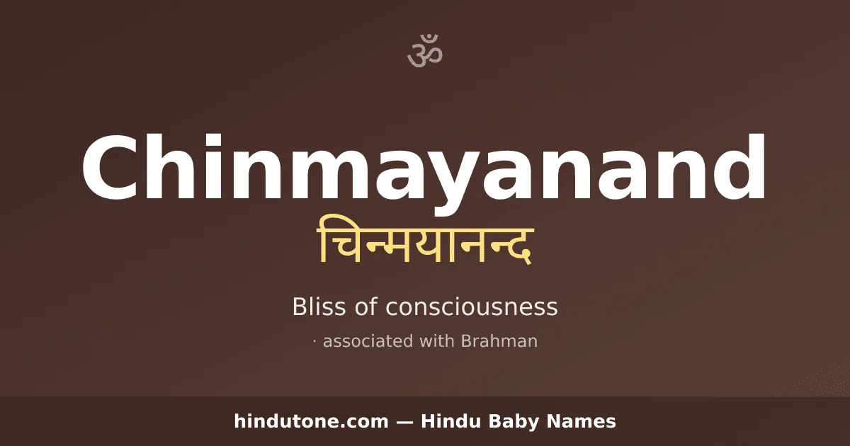 Chinmayanand — Hindu Boy Names with C