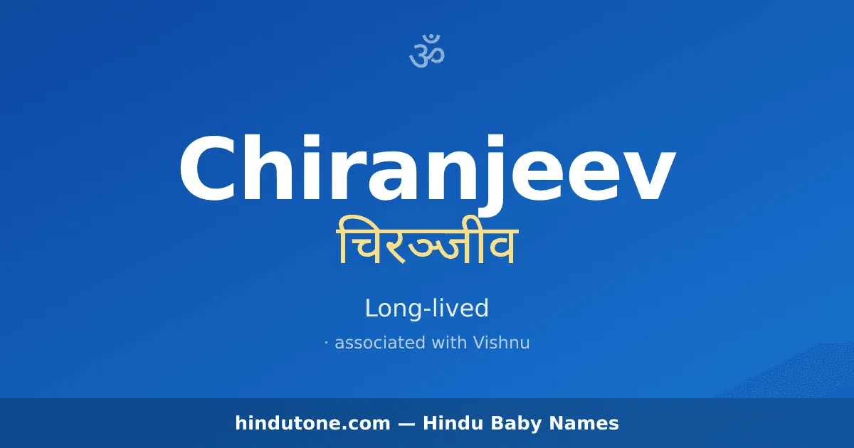 Chiranjeev — Hindu Boy Names with C
