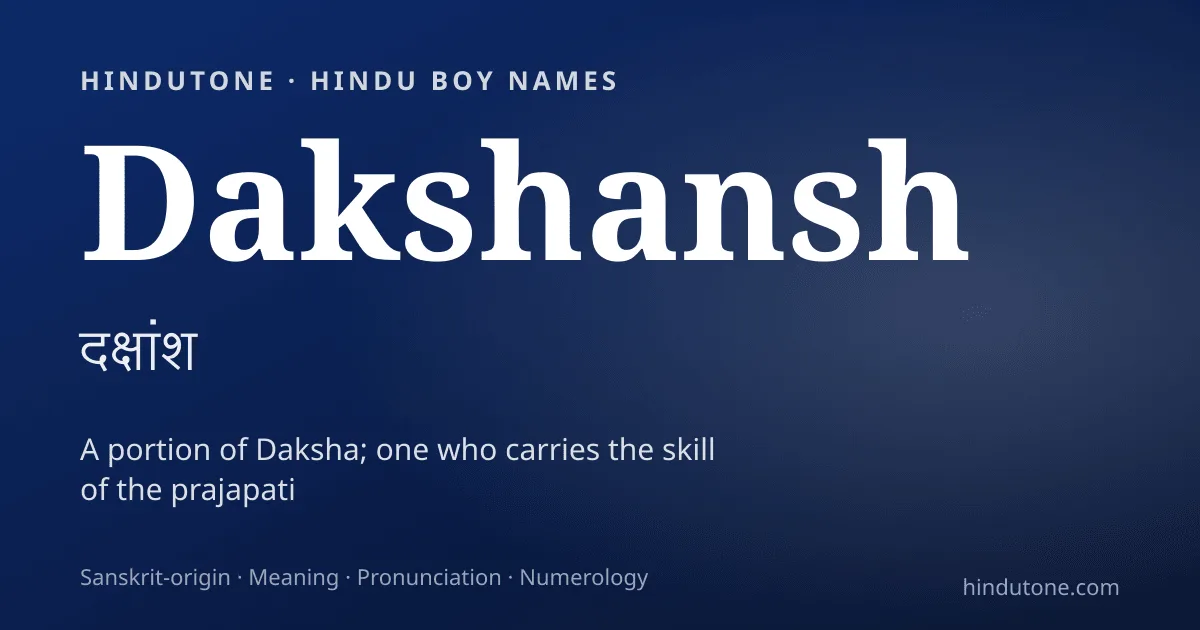 Dakshansh — Hindu Boy Names with D