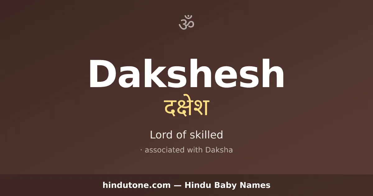Dakshesh — Hindu Boy Names with D