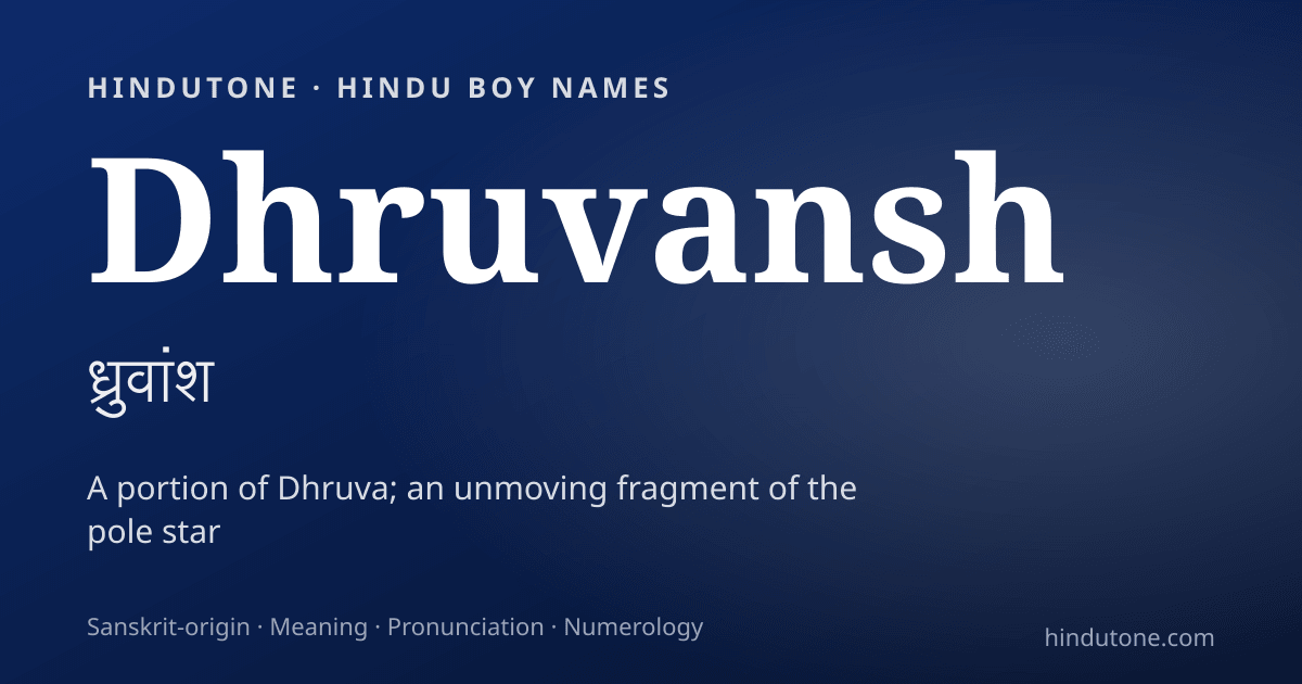Dhruvansh