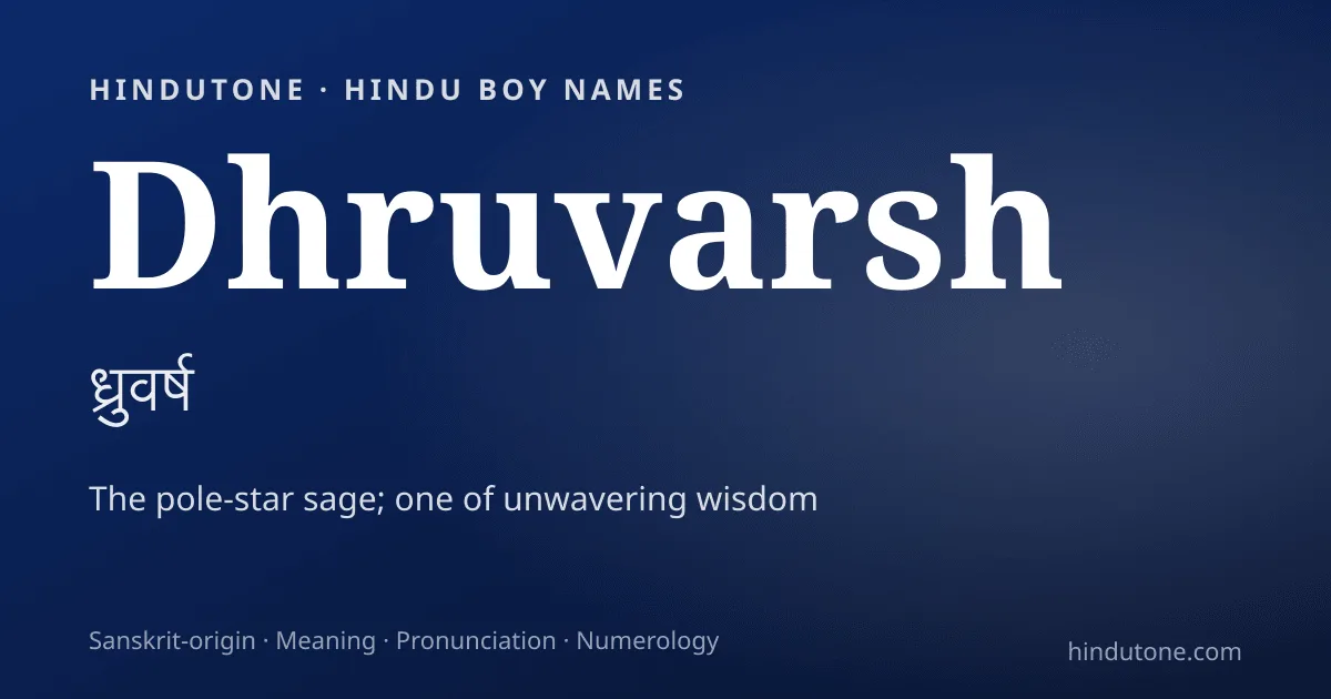Dhruvarsh — Hindu Boy Names with D