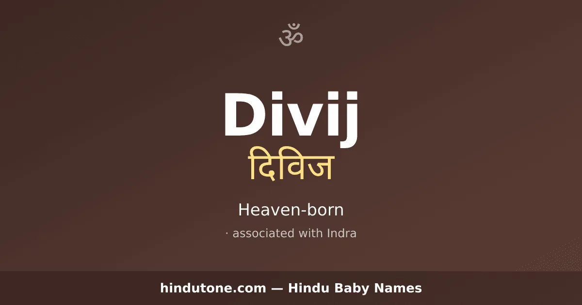 Divij — Hindu Boy Names with D