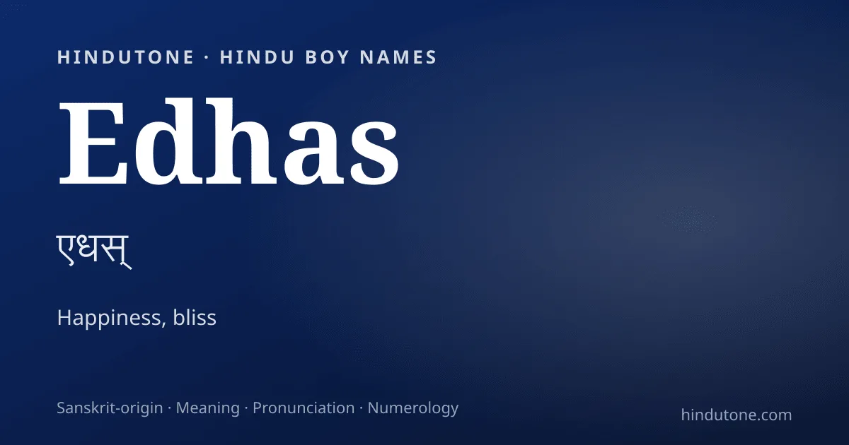 Edhas — Hindu Boy Names with E