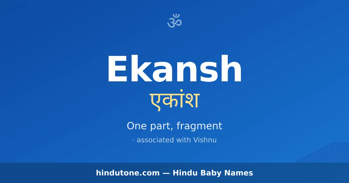 Ekansh — Hindu Boy Names with E