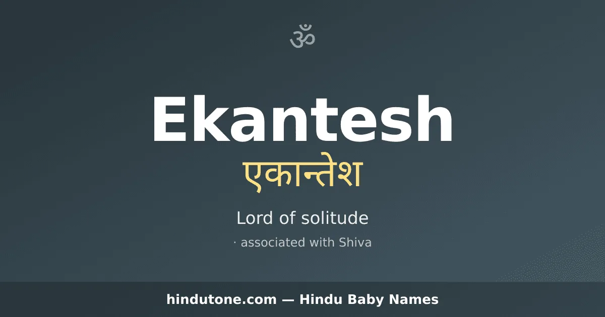 Ekantesh — Hindu Boy Names with E