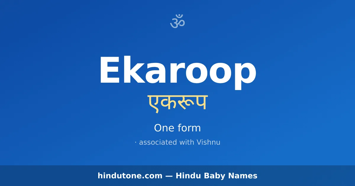 Ekaroop — Hindu Boy Names with E