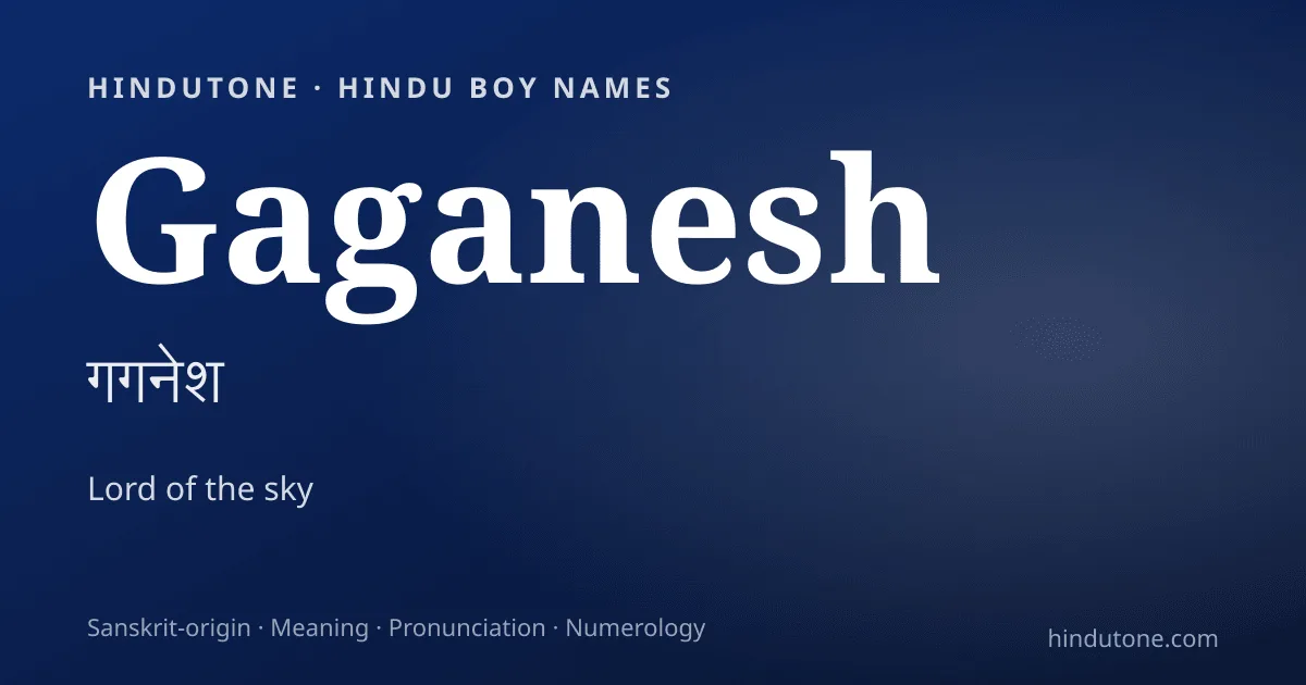 Gaganesh — Hindu Boy Names with G