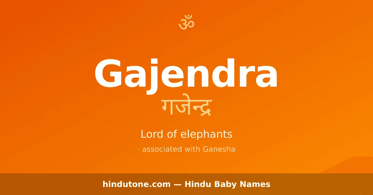 Gajendra — Hindu Boy Names with G