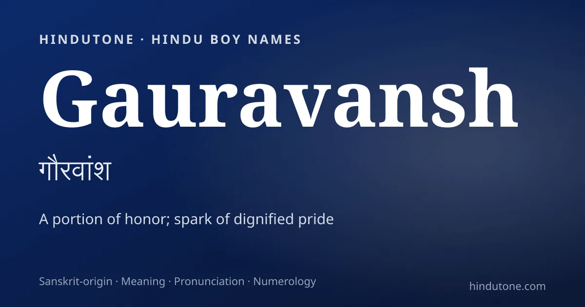 Gauravansh — Hindu Boy Names with G