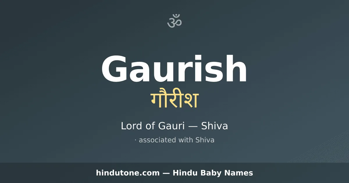 Gaurish — Hindu Boy Names with G