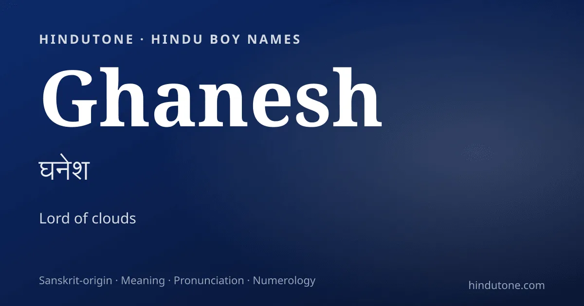 Ghanesh — Hindu Boy Names with G