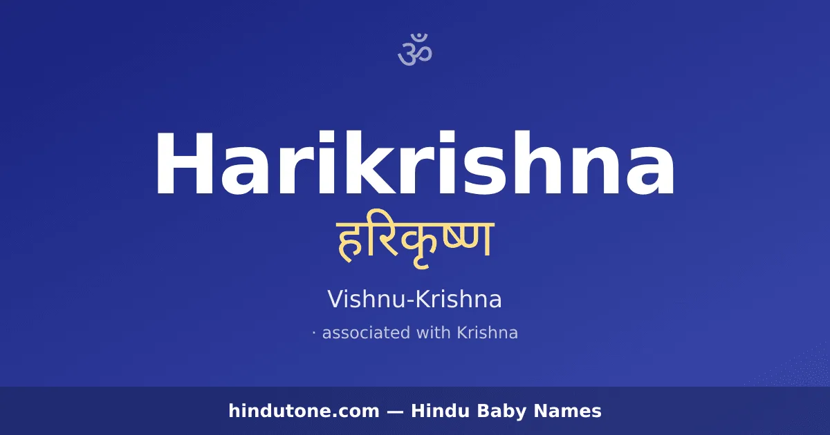 Harikrishna — Hindu Boy Names with H