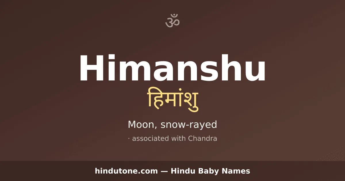 Himanshu — Hindu Boy Names with H