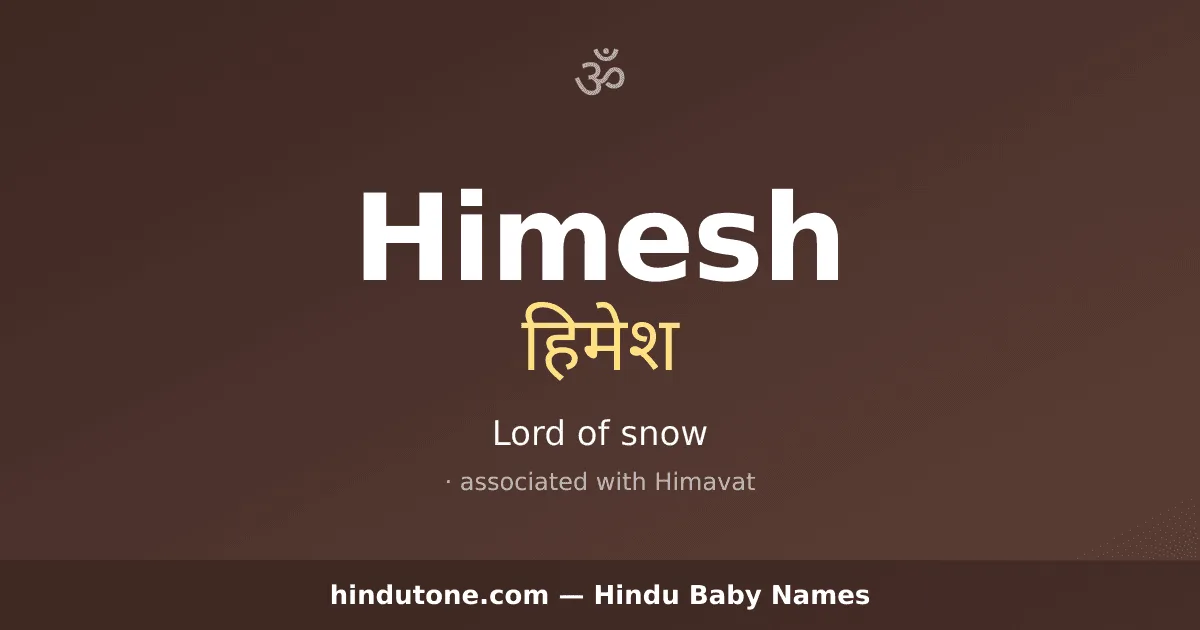 Himesh — Hindu Boy Names with H