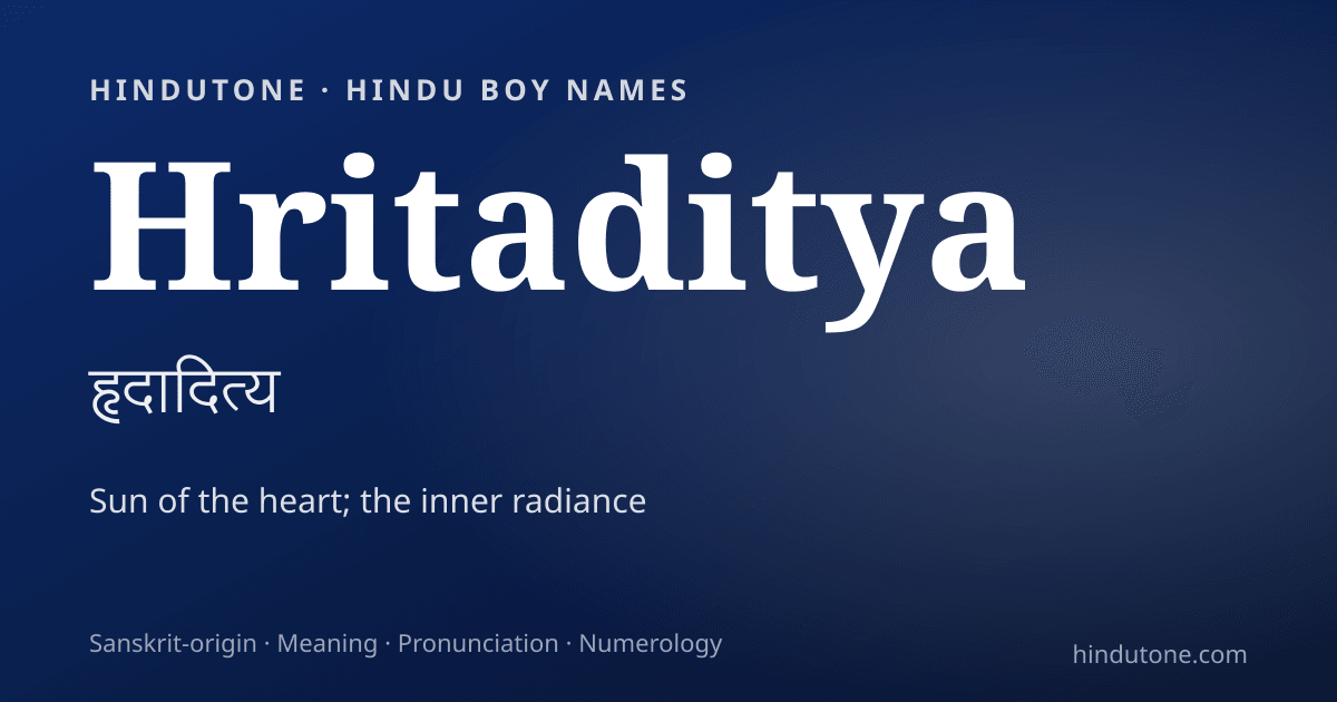Hritaditya — Hindu Boy Names with H