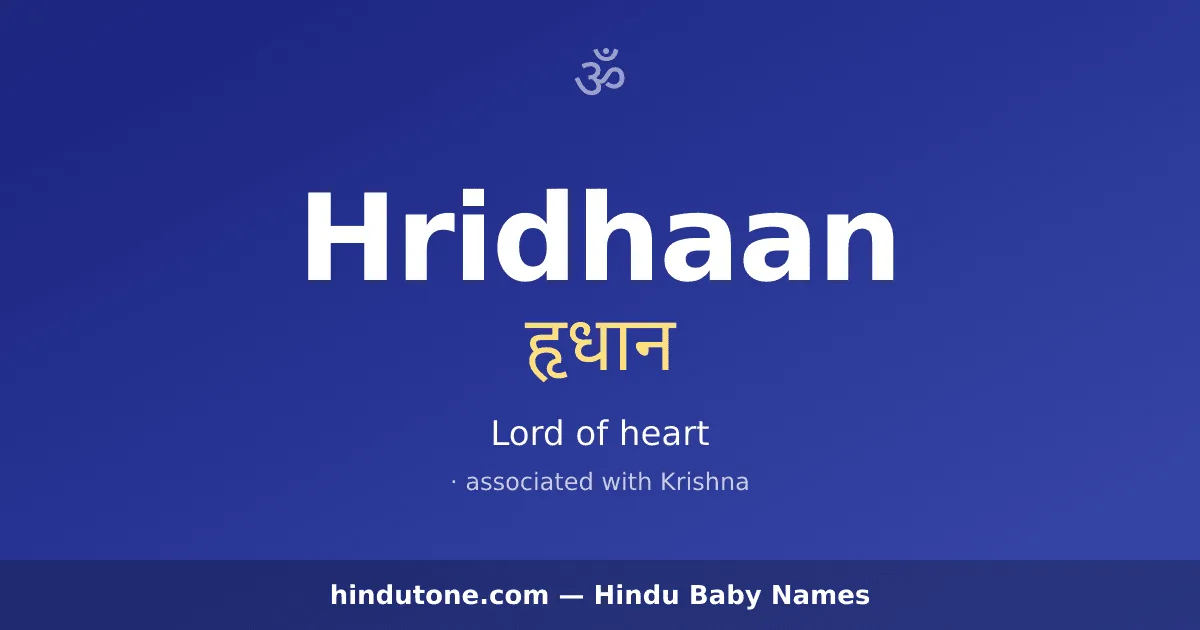 Hridhaan — Hindu Boy Names with H