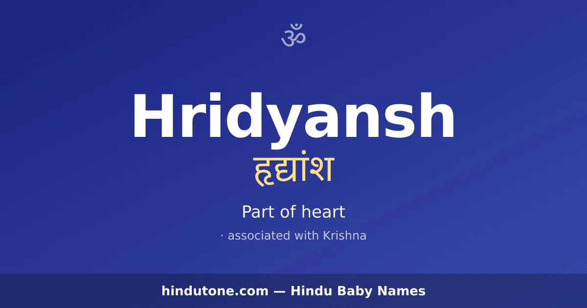 Hridyansh — Hindu Boy Names with H