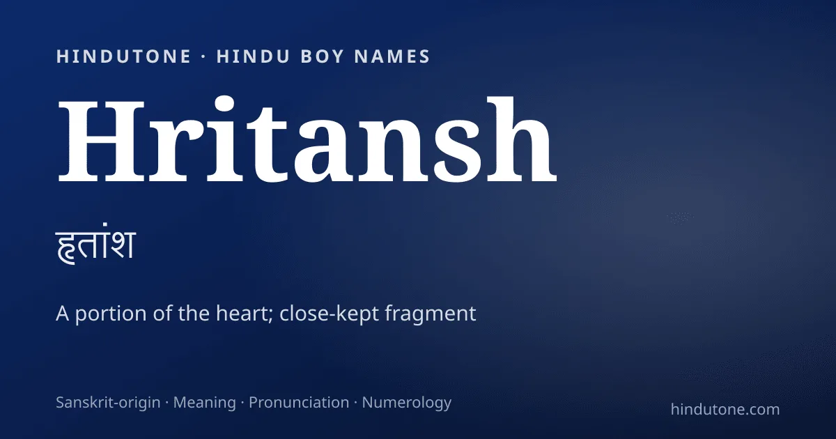 Hritansh — Hindu Boy Names with H