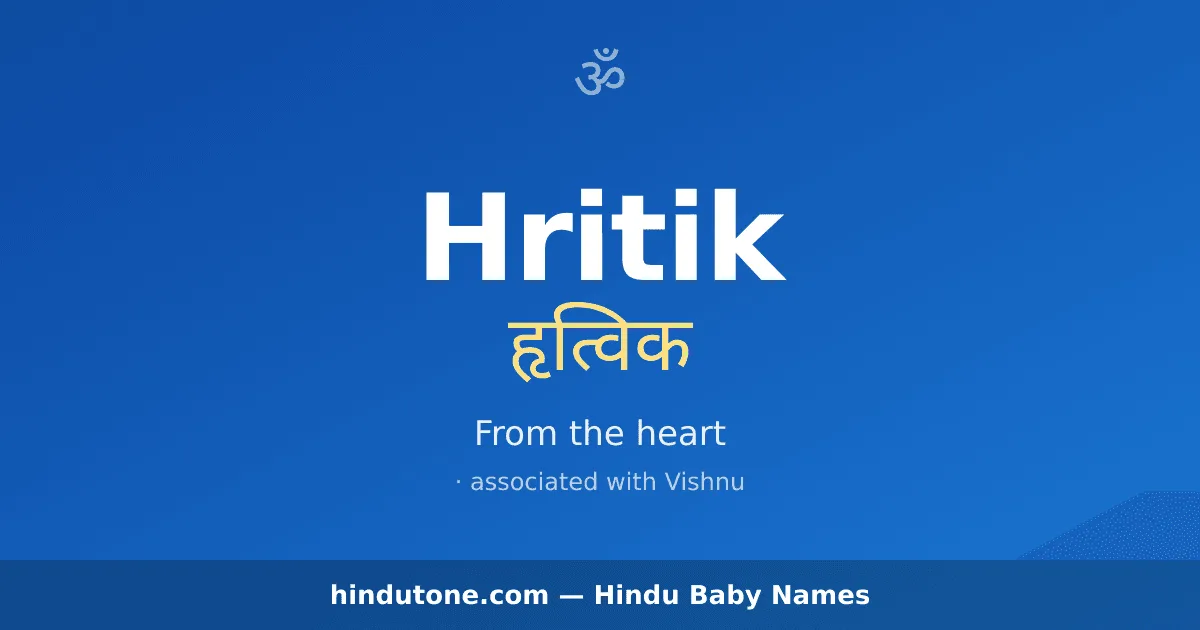 Hritik — Hindu Boy Names with H