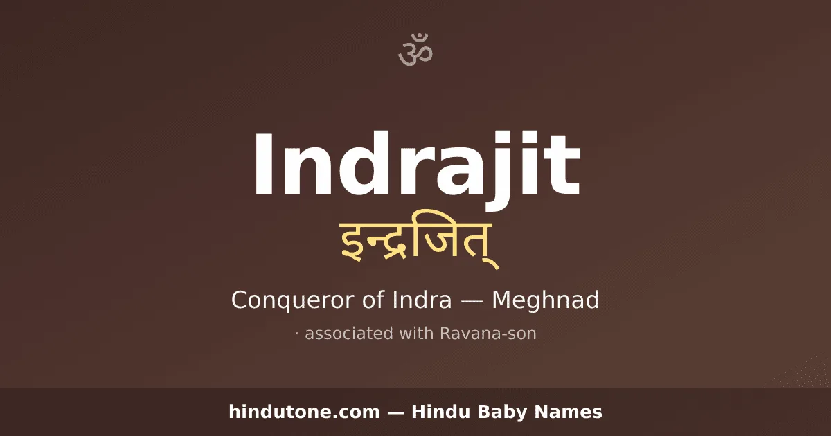 Indrajit — Hindu Boy Names with I