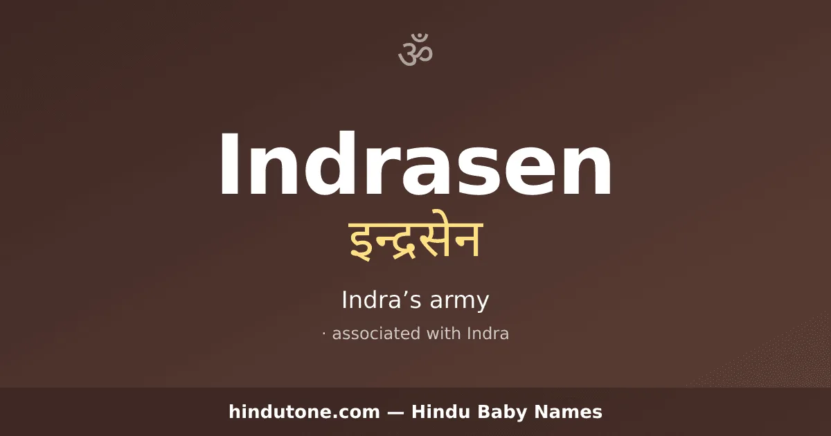 Indrasen — Hindu Boy Names with I