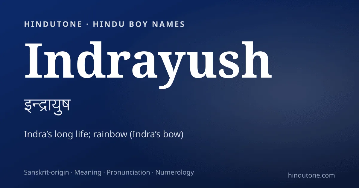 Indrayush — Hindu Boy Names with I