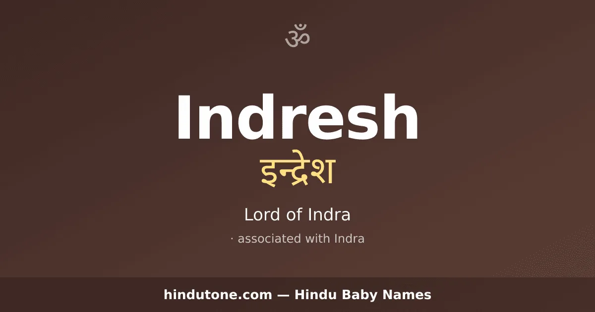 Indresh — Hindu Boy Names with I