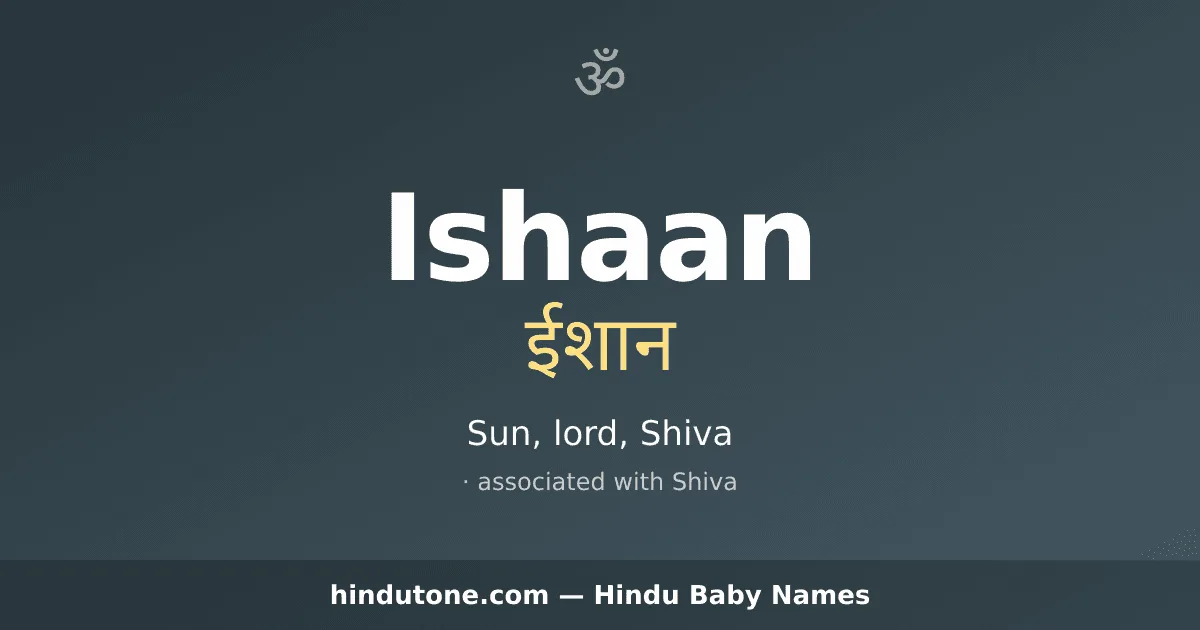 Ishaan — Hindu Boy Names with I