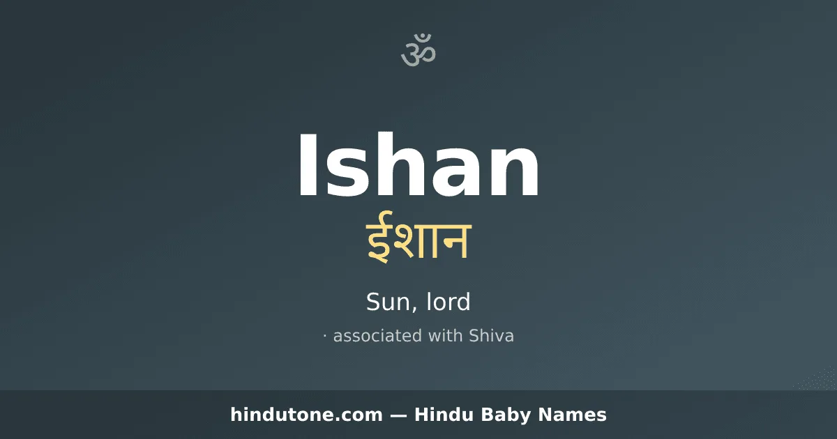 Ishan — Hindu Boy Names with I