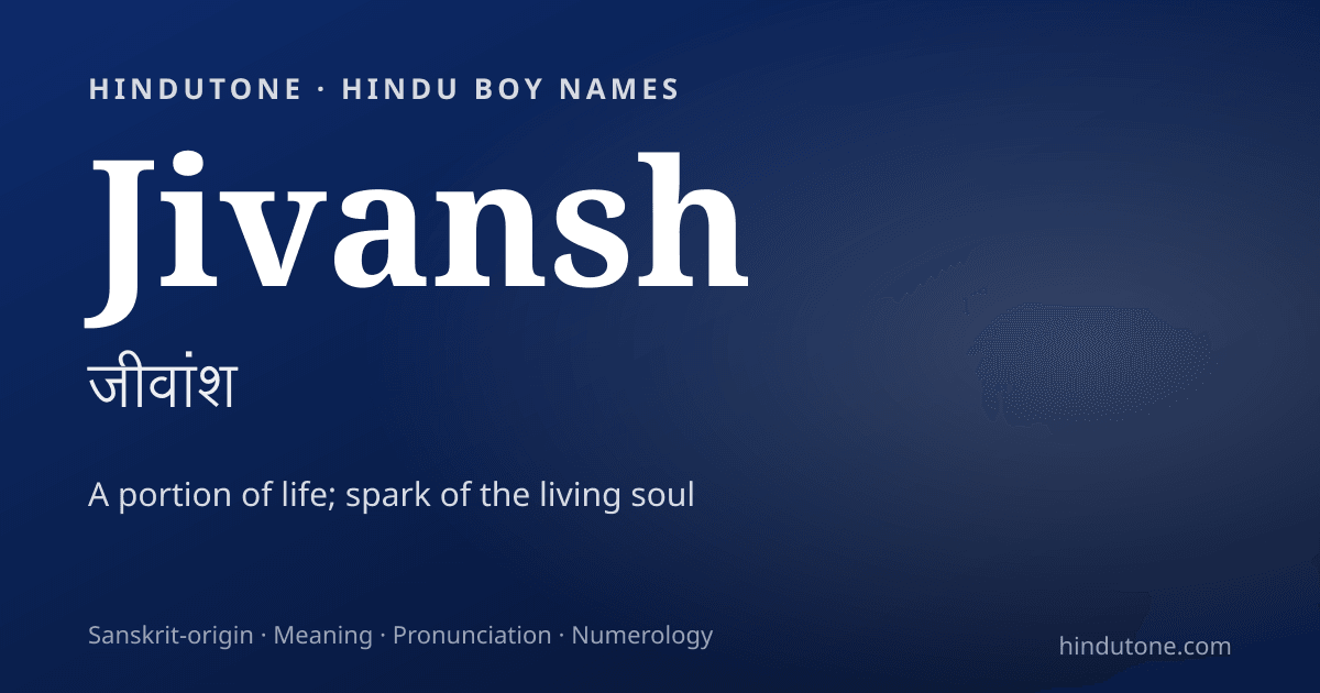 Jivansh — Hindu Boy Names with J