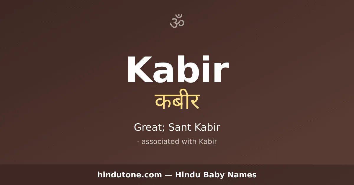 Kabir — Hindu Boy Names with K