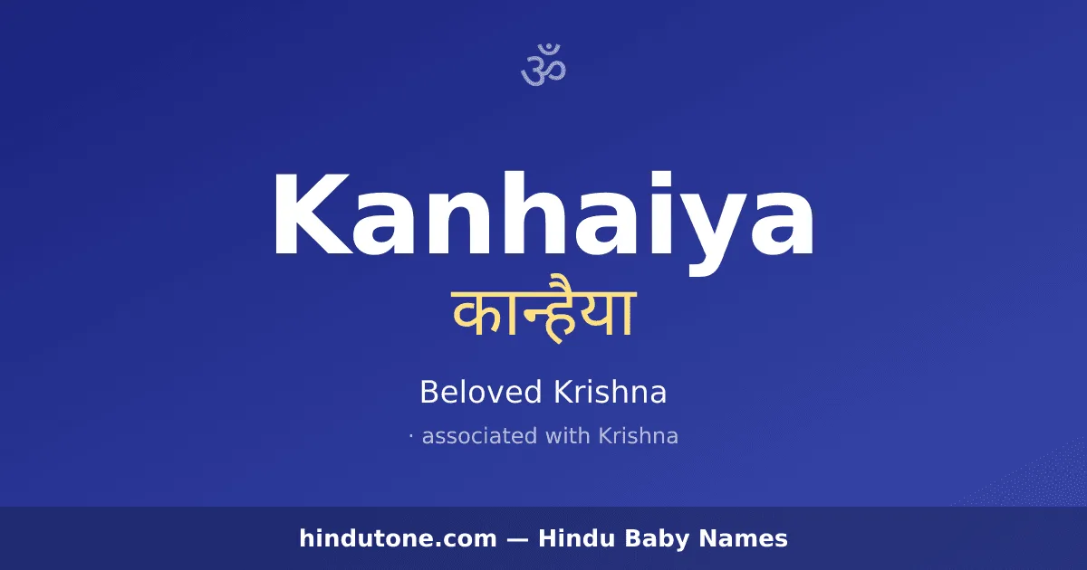 Kanhaiya — Hindu Boy Names with K