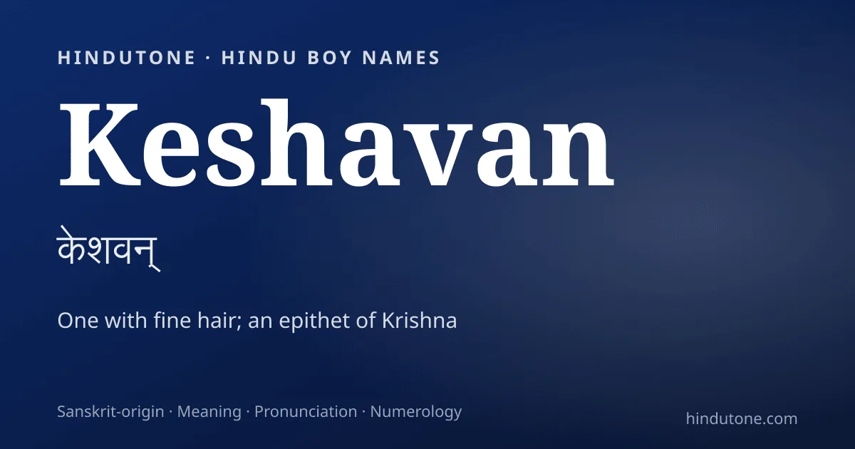Keshavan — Hindu Boy Names with K